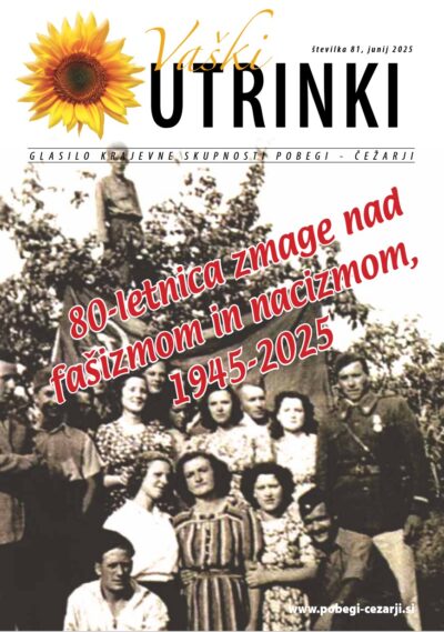 Vaški utrinki št. 81, junij 2025, glasilo KS Pobegi - Čežarji